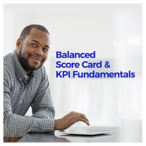 Balanced Score Card and Key Performance Indicators Fundamentals (on sale)